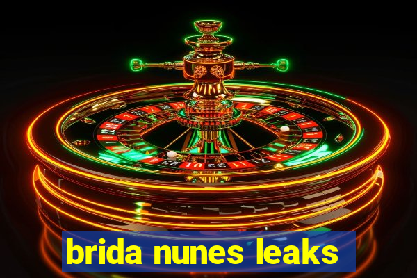 brida nunes leaks